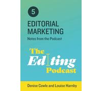 Editorial Marketing: Notes from the Podcast