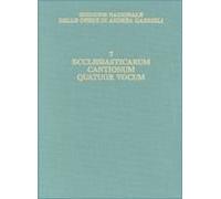 Edizione Nazionale Delle Opere Di Andrea Gabrieli - Volume 7 Book