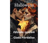 Edizione speciale Halloween con immagine a colori di un bacio tra Aly e Dan sullo sfondo di ogni pagina e cover con i protagonisti: Edizione speciale