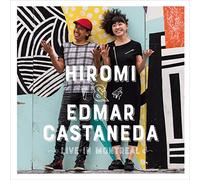 Edmar Hiromi & Castaneda - Live In Montreal [Vinilo]