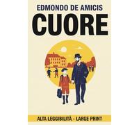 Edmondo De Amicis: Alta leggibilità