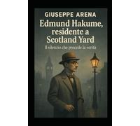 Edmund Hakume, residente a Scotland Yard - Il silenzio che precede la verità