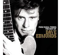 Edmunds, Dave - From Small Things: Best Of Dav