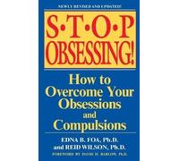 Edna B. Foa Reid Wilson Stop Obsessing (Tapa blanda)