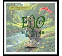 EDO: come diventare custodi della natura (Animali protagonisti)