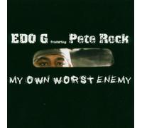 Edo G & Pete Rock - Edo G & Pete Rock "My Own Worst ...