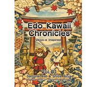 Edo Kawaii Chronicles: Samurai Cat & Shiba Ninja Coloring Book for Adults: Ukiyo-e Inspired
