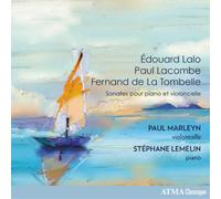 Édouard Lalo, Paul Lacombe y Fernand De La Tombelle – Sonatas para piano y violonchelo – CD