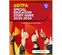 edTPA Special Education Study Guide 2025-2026: Exam Prep with Practice Questions