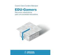 Edu-gamers: recursos videolúdicos para una sociedad educadora