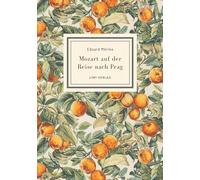 Eduard Mörike: Mozart auf der Reise nach Prag. Vollständige Neuausgabe