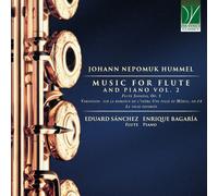 Sánchez, Eduard / Bagaría, Enrique – Johann Nepomuk Hummel: Music for Flute and Piano Vol. 2 – Da Vinci