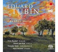 Eduard Tubin : Musique de chambre. T. Ruubel, Van Dijk, Sink, K. Ruubel.