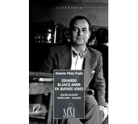 Eduardo Blanco Amor en Buenos Aires: 10 (Mar Maior - Literaria)