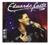 Eduardo Costa - Ao Vivo