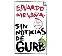Eduardo Mendoza Sin noticias de Gurb (General merchandise)