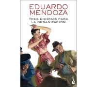 Eduardo Mendoza Tres enigmas para la organizacion (Biblioteca Edua (Tapa blanda)