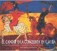 Eduardo Paniagua - El Cantar De La Conquista De Almeria