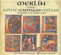 Eduardo Paniagua/Jaime Munoz - Merlin - Celtic Cantigas