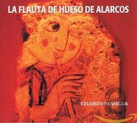 Eduardo Paniagua - La Flauta de Hueso de Alarcos
