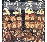Eduardo Paniagua - Lo Mejor de las Cantigas