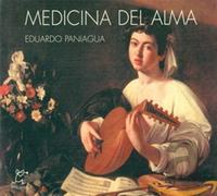 Eduardo Paniagua - Medicina Del Alma