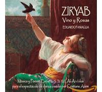 Eduardo Paniagua - Ziryab: Vino Y Rosas