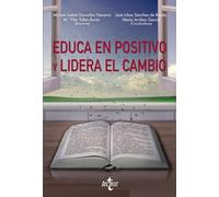 Educa En Positivo Y Lidera El Cambio