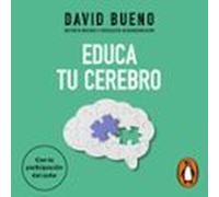 Educa Tu Cerebro (audiolibro)