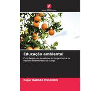 Educação ambiental: Contribuição dos jornalistas do Kongo Central na República Democrática do Congo