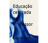 Educação centrada no Professor