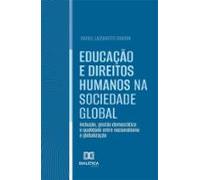 Educação E Direitos Humanos Na Sociedade Global (ebook)