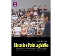 Educação E Poder Legislativo (ebook)