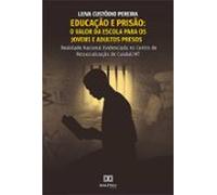 Educação E Prisão (ebook)