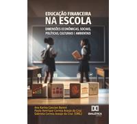 Educação Financeira na escola: Dimensões econômicas, sociais, políticas, culturais e ambientais