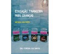 Educação Financeira Para Crianças (ebook)