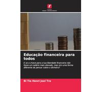 Educação financeira para todos: E se a chave para a tua liberdade financeira não fosse um salário mais elevado, mas sim uma forma diferente de pensar sobre o dinheiro?