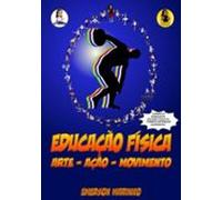 Educação Física Arte Ação Movimento (ebook)