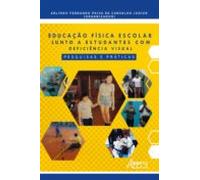 Educação Física Escolar Junto A Estudantes Com Deficiência Visual: Pes
