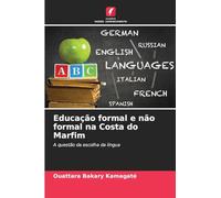 Educação formal e não formal na Costa do Marfim: A questão da escolha da língua