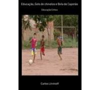 Educação Gols De Chinelos E Bola De Capotão (ebook)