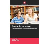 Educação inclusiva: A perceção das partes interessadas e da comunidade