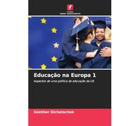 Educação na Europa 1: Aspectos de uma política de educação da UE