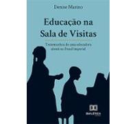 Educação Na Sala De Visitas (ebook)
