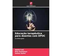 Educação terapêutica para doentes com DPOC: na clínica geral