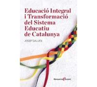 Educacio Integral I Transformacio Del Sistema Educatiu De Catalunya