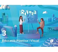 Educació Plàstica i Visual. 3 Primària. Revola - 9788413925783