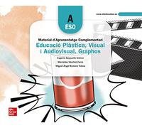 Educació Plàstica, Visual i Audiovisual. Graphos A. Material d’Aprenentatge Complementari - 9788448626174 (LOMLOE)