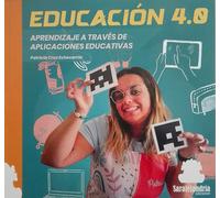 EDUCACIÓN 4.0: APRENDIZAJE A TRAVÉS DE APLICACIONES EDUCATIVAS