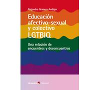 Educación afectivo-sexual y colectivo LGTBIQ una relación de encuentros y desencuentros